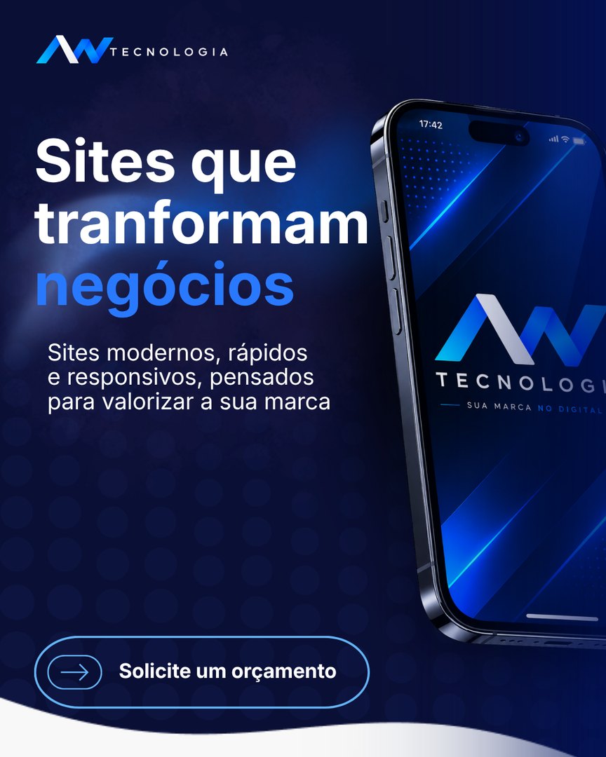 Post: Sites que transformam negócios, com smartphone exibindo a marca AW Tecnologia